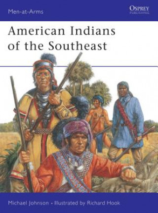 Książka American Indians of the Southeast Michael G. Johnson