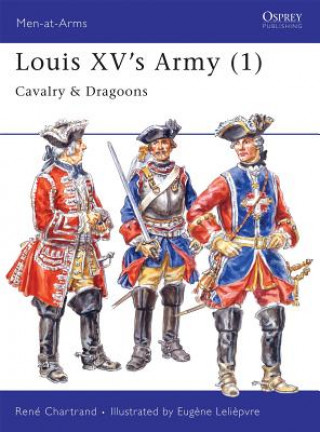 Kniha Louis XV's Army (1) René Chartrand