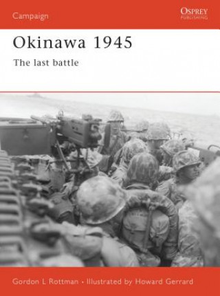 Carte Okinawa 1945 Gordon L. Rottman