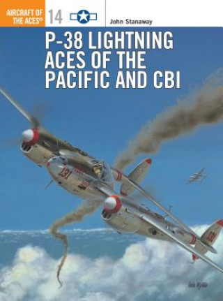 Carte P-38 Lightning Aces of the Pacific and CBI John Stanaway