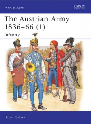 Kniha Austrian Army 1836-66 (1) Darko Pavlovič