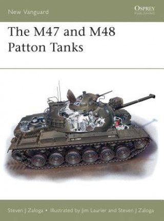Kniha M47 and M48 Patton Tanks Steven J. Zaloga