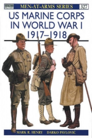 Könyv US Marine Corps in World War I 1917-18 Mark R. Henry