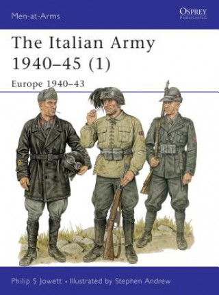 Книга Italian Army 1940-45 (1) Philip S. Jowett