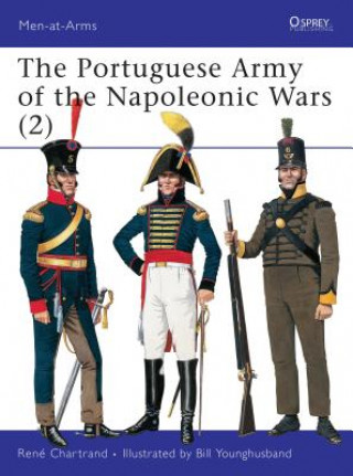 Könyv Portuguese Army of the Napoleonic Wars Rene Chartrand