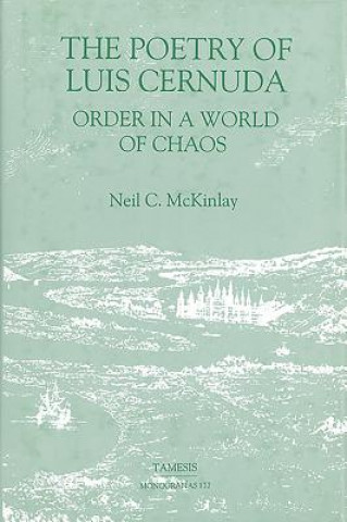 Könyv Poetry of Luis Cernuda Neil C. McKinlay