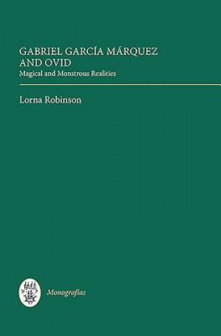 Libro Gabriel Garcia Marquez and Ovid Lorna Robinson