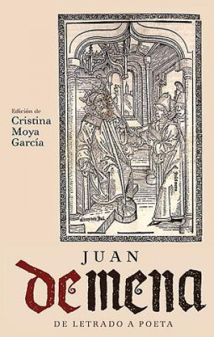 Könyv Juan de Mena Cristina Moya Garcia