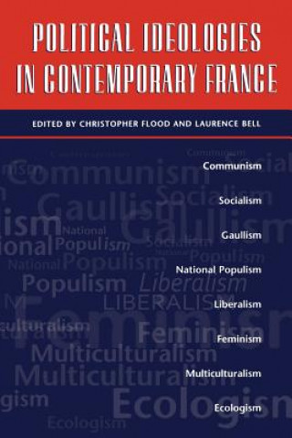 Könyv Political Ideologies in Contemporary France Christopher Flood