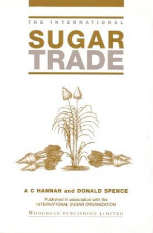 Kniha International Sugar Trade Tony Hannah