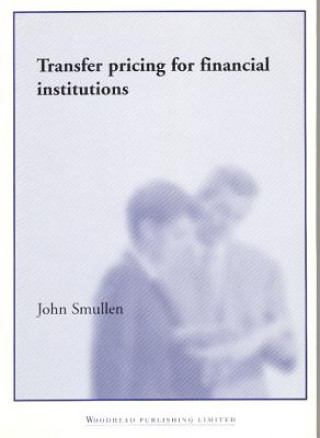 Carte Transfer Pricing for Financial Institutions John Smullen