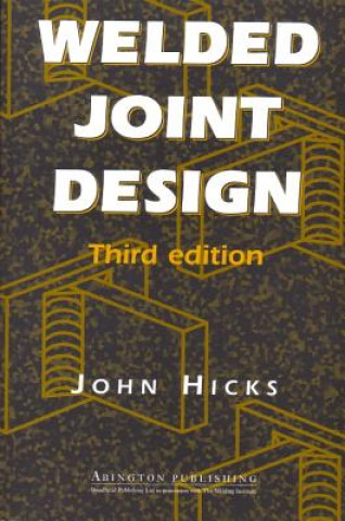 Carte Welded Joint Design John Hicks