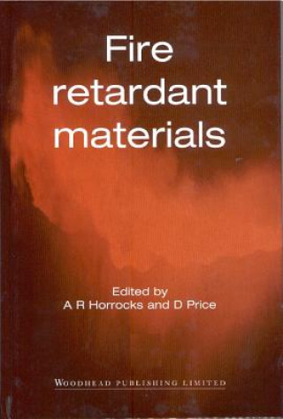 Kniha Fire Retardant Materials A. Richard Horrocks