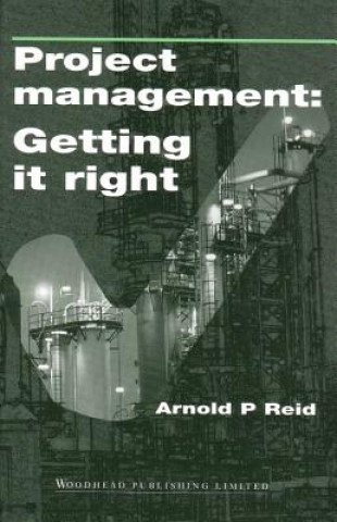 Buch Project Management: Getting it Right A. Reid