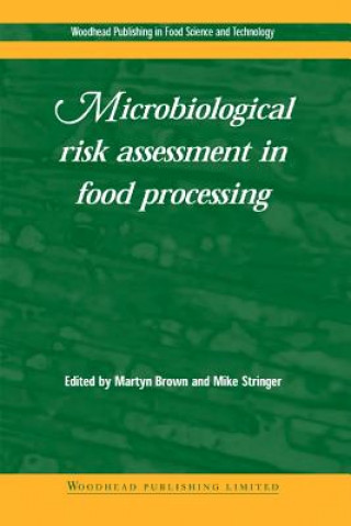 Kniha Microbiological Risk Assessment in Food Processing M. Brown
