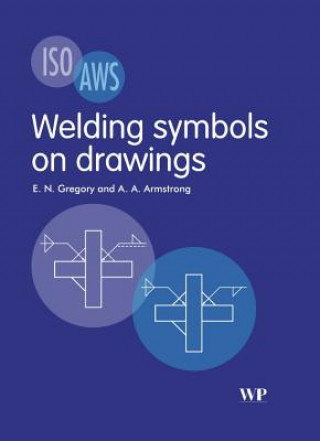 Carte Welding Symbols On Drawings E. N. Gregory