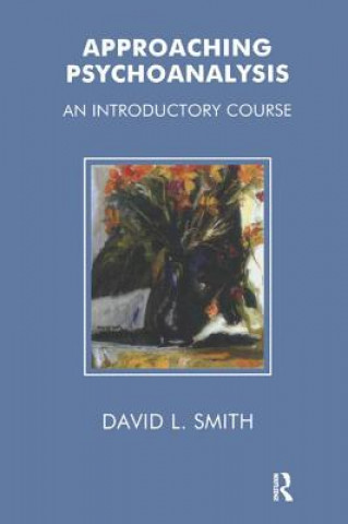 Buch Approaching Psychoanalysis David Livingstone Smith