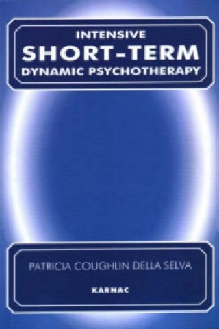 Carte Intensive Short-Term Dynamic Psychotherapy Patricia C. Della Selva