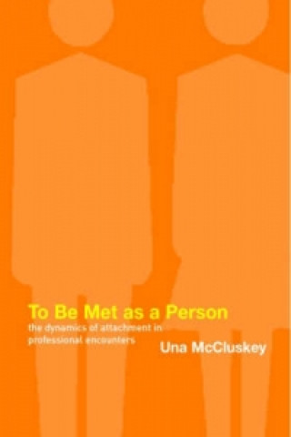 Kniha To Be Met as a Person Una McClusky