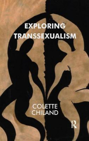 Книга Exploring Transsexualism Colette Chiland