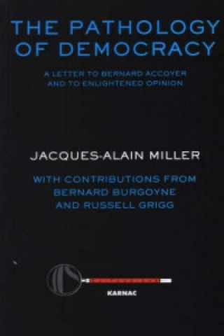 Книга Pathology of Democracy Jacques Alain Miller