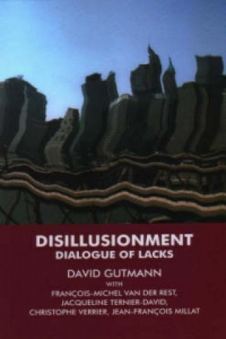 Carte Disillusionment David Gutmann