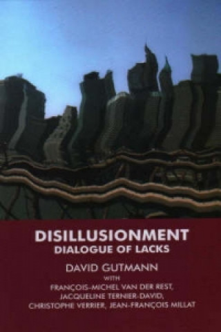 Buch Disillusionment David Gutmann