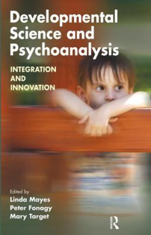Könyv Developmental Science and Psychoanalysis Peter Fonagy