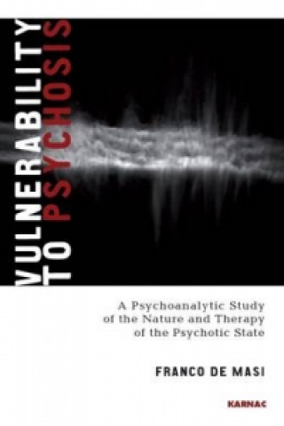 Kniha Vulnerability to Psychosis Franco De Masi