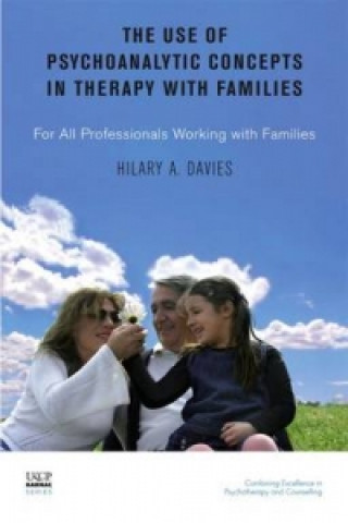 Książka Use of Psychoanalytic Concepts in Therapy with Families Hilary A. Davies