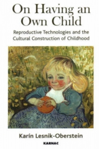 Kniha On Having an Own Child Karin Lesnik-Oberstein