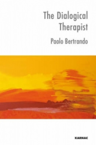 Könyv Dialogical Therapist Paolo Bertrando
