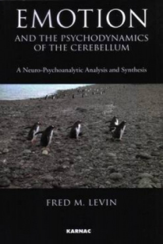 Book Emotion and the Psychodynamics of the Cerebellum Fred M. Levin