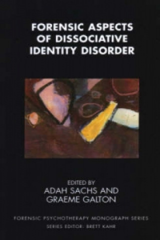Kniha Forensic Aspects of Dissociative Identity Disorder Graeme Galton