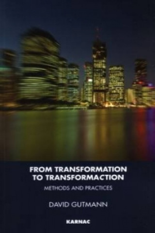 Kniha From Transformation to TransformaCtion David Gutmann