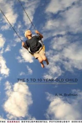 Könyv 5-10-Year-Old Child A. H. Brafman