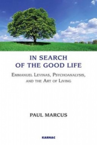 Carte In Search of the Good Life Paul Marcus