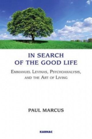 Kniha In Search of the Good Life Paul Marcus