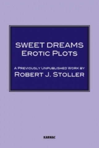 Könyv Sweet Dreams Robert J. Stoller