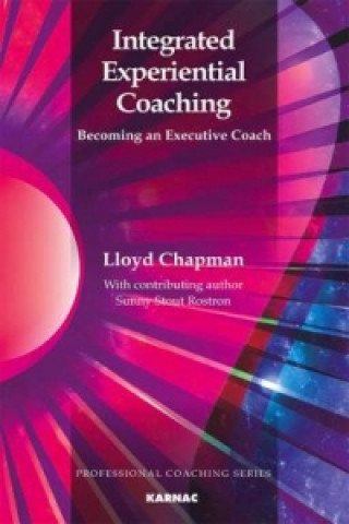 Könyv Integrated Experiential Coaching Lloyd Chapman