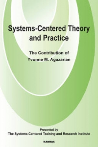 Książka Systems-Centred Theory and Practice Yvonne M. Agazarian