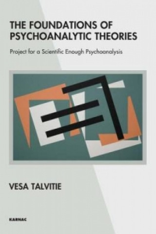 Książka Foundations of Psychoanalytic Theories Vesa Talvitie