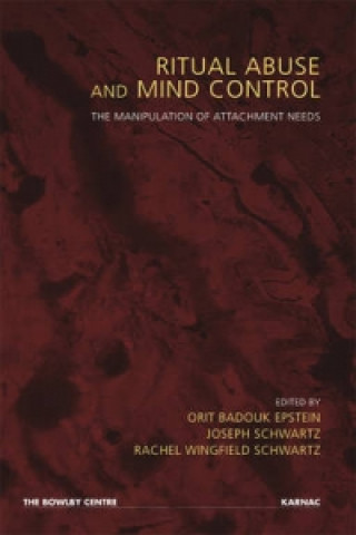 Knjiga Ritual Abuse and Mind Control Orit Badouk-Epstein