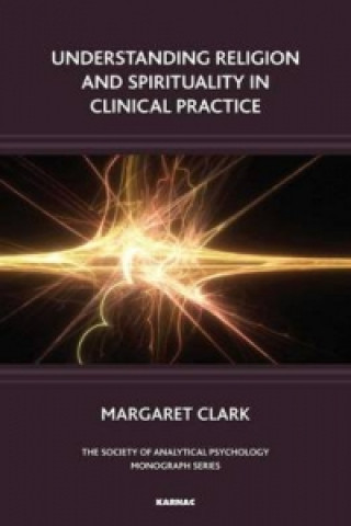 Buch Understanding Religion and Spirituality in Clinical Practice Margaret Clark