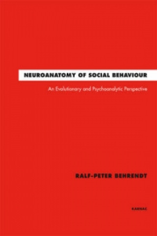 Buch Neuroanatomy of Social Behaviour Ralf-Peter Behrendt