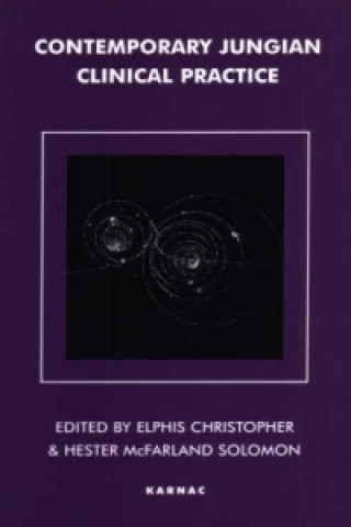 Kniha Contemporary Jungian Clinical Practice Elphis Christopher