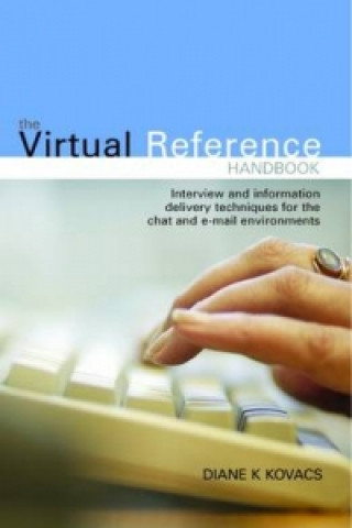 Könyv Virtual Reference Handbook Diane K. Kovacs