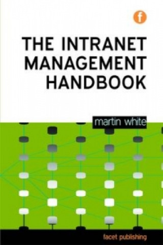 Libro Intranet Management Handbook Martin White