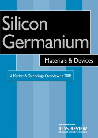 Book Silicon Germanium Materials and Devices R. Szweda