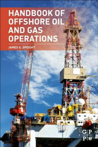 Kniha Handbook of Offshore Oil and Gas Operations James G. Speight